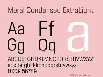 Meral Condensed ExtraLight Version 1.000;hotconv 1.0.109;makeotfexe 2.5.65596 Font Sample