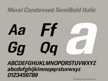 Meral Condensed SemiBold Italic Version 1.000;hotconv 1.0.109;makeotfexe 2.5.65596 Font Sample
