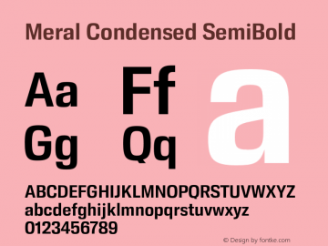 Meral Condensed SemiBold Version 1.000;hotconv 1.0.109;makeotfexe 2.5.65596 Font Sample