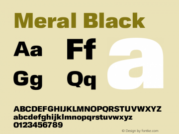 Meral Black Version 1.000;hotconv 1.0.109;makeotfexe 2.5.65596 Font Sample