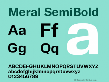 Meral SemiBold Version 1.000;hotconv 1.0.109;makeotfexe 2.5.65596图片样张
