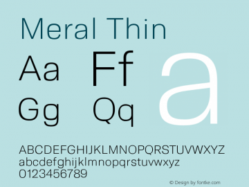 Meral Thin Version 1.000;hotconv 1.0.109;makeotfexe 2.5.65596 Font Sample