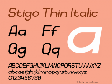 Stigo Thin Italic Version 1.001;Fontself Maker 3.5.4 Font Sample