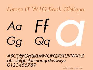 Futura LT W1G Book Oblique Version 1.00 Font Sample