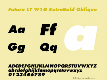 Futura LT W1G ExtraBold Oblique Version 1.00 Font Sample