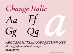 Change Regular Italic Version 2.000;hotconv 1.0.109;makeotfexe 2.5.65596 Font Sample