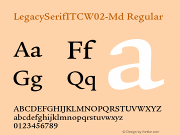 Legacy Serif ITC W02 Md Version 1.03 Font Sample