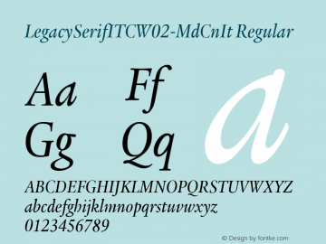 Legacy Serif ITC W02 Md Cn It Version 1.00图片样张