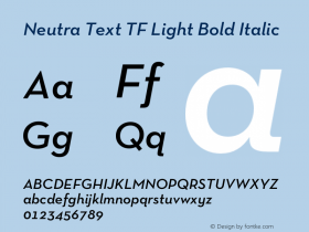 Neutra Text TF Light Bold Italic OTF 1.000;PS 001.000;Core 1.0.29 Font Sample