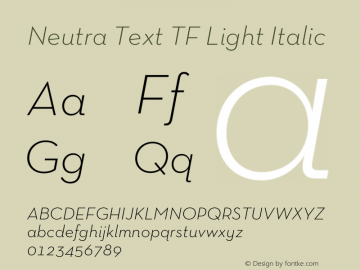 Neutra Text TF Light Italic OTF 1.000;PS 001.000;Core 1.0.29图片样张