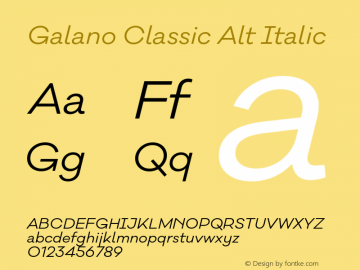 Galano Classic Alt Italic Version 1.000;PS 001.000;hotconv 1.0.70;makeotf.lib2.5.58329 Font Sample