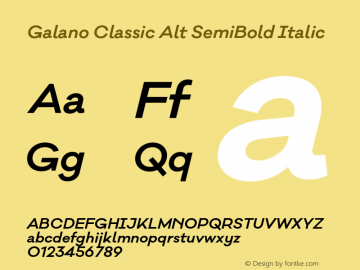 Galano Classic Alt SemiBold Italic Version 1.000;PS 001.000;hotconv 1.0.70;makeotf.lib2.5.58329图片样张