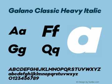 Galano Classic Heavy Italic Version 1.000;PS 001.000;hotconv 1.0.70;makeotf.lib2.5.58329图片样张