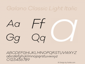 Galano Classic Light Italic Version 1.000;PS 001.000;hotconv 1.0.70;makeotf.lib2.5.58329 Font Sample
