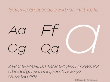 Galano Grotesque ExtraLight Italic Version 1.000;PS 001.000;hotconv 1.0.70;makeotf.lib2.5.58329 Font Sample