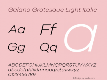 Galano Grotesque Light Italic Version 1.000;PS 001.000;hotconv 1.0.70;makeotf.lib2.5.58329 Font Sample