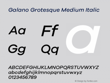 Galano Grotesque Medium Italic Version 1.000;PS 001.000;hotconv 1.0.70;makeotf.lib2.5.58329 Font Sample