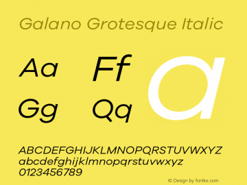 Galano Grotesque Italic Version 1.000;PS 001.000;hotconv 1.0.70;makeotf.lib2.5.58329 Font Sample