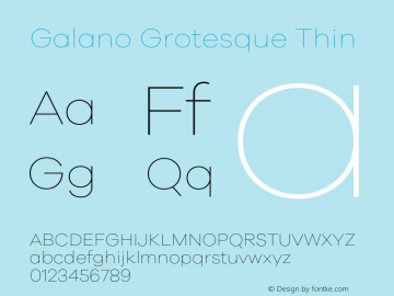 Galano Grotesque Thin Version 1.000;PS 001.000;hotconv 1.0.70;makeotf.lib2.5.58329 Font Sample