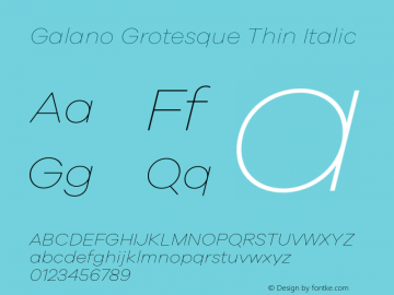 Galano Grotesque Thin Italic Version 1.000;PS 001.000;hotconv 1.0.70;makeotf.lib2.5.58329 Font Sample