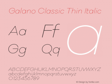 Galano Classic Thin Italic Version 1.000;PS 001.000;hotconv 1.0.70;makeotf.lib2.5.58329 Font Sample