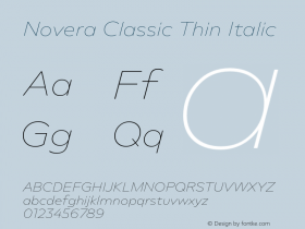 Novera-ClassicThinItalic Version 1.000;PS 001.000;hotconv 1.0.88;makeotf.lib2.5.64775 Font Sample
