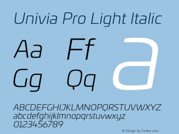 UniviaProLight-Italic Version 001.000 Font Sample