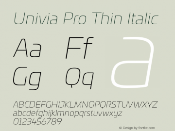UniviaProThin-Italic Version 001.000 Font Sample