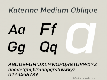 Katerina Medium Oblique 1.000 Font Sample