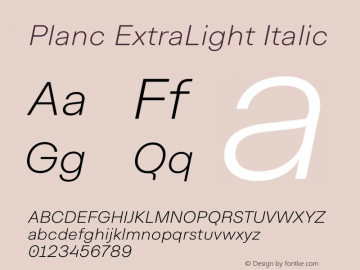 Planc ExtraLight Italic Version 1.000; wf-rip Font Sample