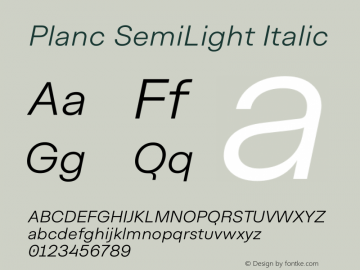 Planc SemiLight Italic Version 1.000; wf-rip Font Sample