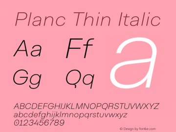 Planc Thin Italic Version 1.000; wf-rip Font Sample