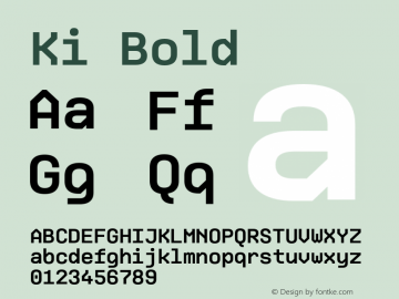 Ki-Bold Version 1.000; ttfautohint (v0.97) -l 8 -r 50 -G 200 -x 14 -f dflt -w G Font Sample