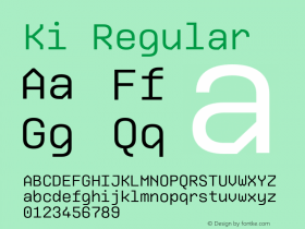 Ki-Regular Version 1.000; ttfautohint (v0.97) -l 8 -r 50 -G 200 -x 14 -f dflt -w G图片样张