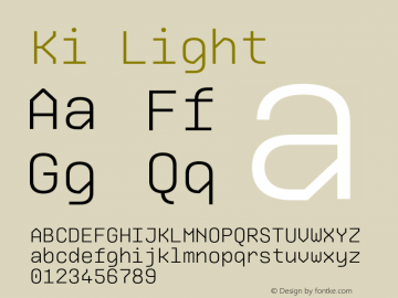 Ki-Light Version 1.000; ttfautohint (v0.97) -l 8 -r 50 -G 200 -x 14 -f dflt -w G图片样张