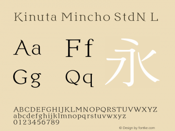 Kinuta Mincho StdN L Version 0.1 Font Sample