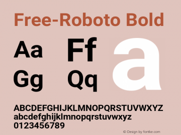 Free-Roboto Bold Version 2.137; 2017 Font Sample