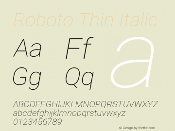 Free-Roboto Thin Italic Version 2.137; 2017 Font Sample