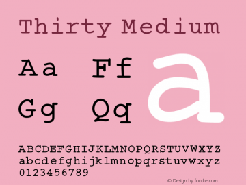 Thirty Medium Version 001.000 Font Sample