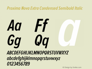 Proxima Nova Extra Condensed Semibold Italic Version 2.003 Font Sample