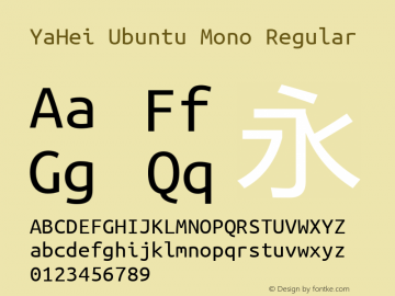 YaHei Ubuntu Mono Version 0.80 May 7, 2018 Font Sample