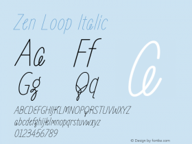 Zen Loop Italic Version 1.000; ttfautohint (v1.8.3) Font Sample