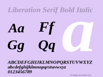 Liberation Serif Bold Italic Version 1.07.4 Font Sample