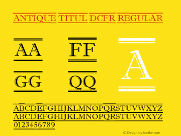 Antique Titul DcFr Version 1.00 February 21, 2016, initial release Font Sample