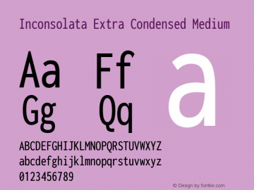 Inconsolata Extra Condensed Medium Version 3.000; ttfautohint (v1.8.3) Font Sample