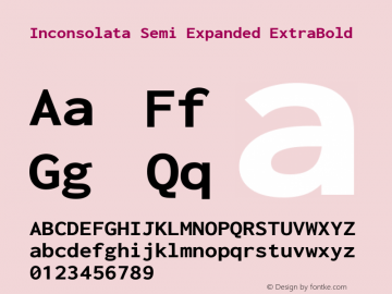 Inconsolata Semi Expanded ExtraBold Version 3.000; ttfautohint (v1.8.3) Font Sample