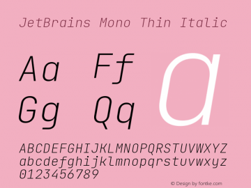 JetBrains Mono Thin Italic Version 2.210; ttfautohint (v1.8.3)图片样张