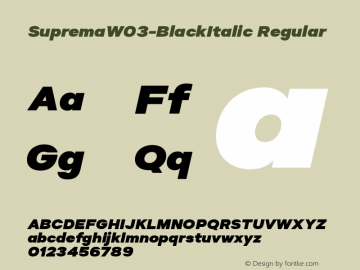 Suprema W03 Black Italic Version 1.001 Font Sample