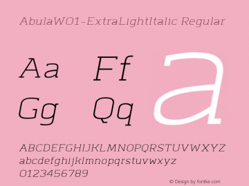 Abula W01 ExtraLight Italic Version 1.00 Font Sample