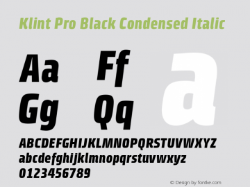 Klint Pro Black Condensed Italic Version 1.00 Font Sample